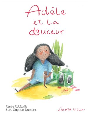 cover image of Adèle et la douceur